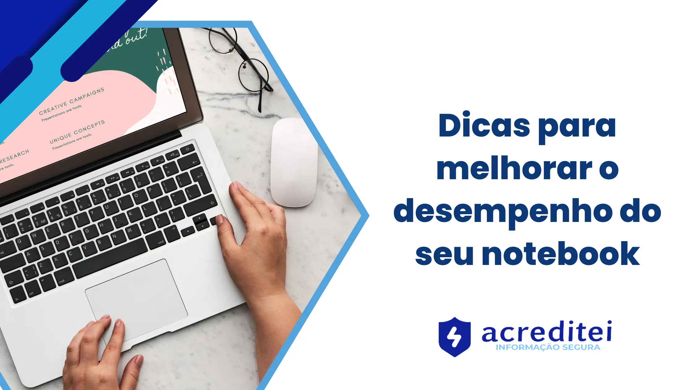 Dicas para melhorar o desempenho do seu notebook