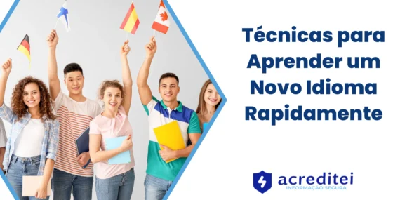 Técnicas para Aprender um Novo Idioma Rapidamente
